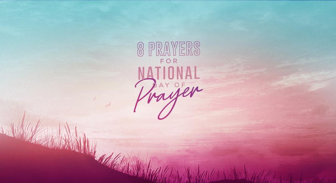 8 Prayers for National Day of Prayer