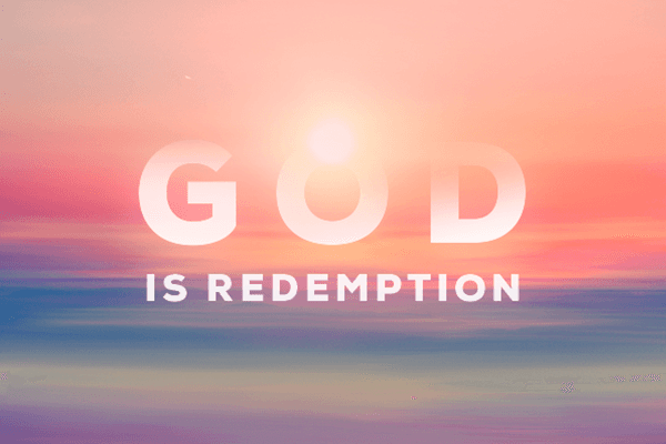 God is Redemption