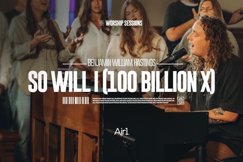 Benjamin William Hastings: "So Will I (100 Billion X)"