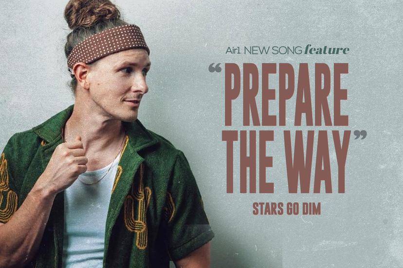 New Song Feature: "Prepare The Way" Stars Go Dim