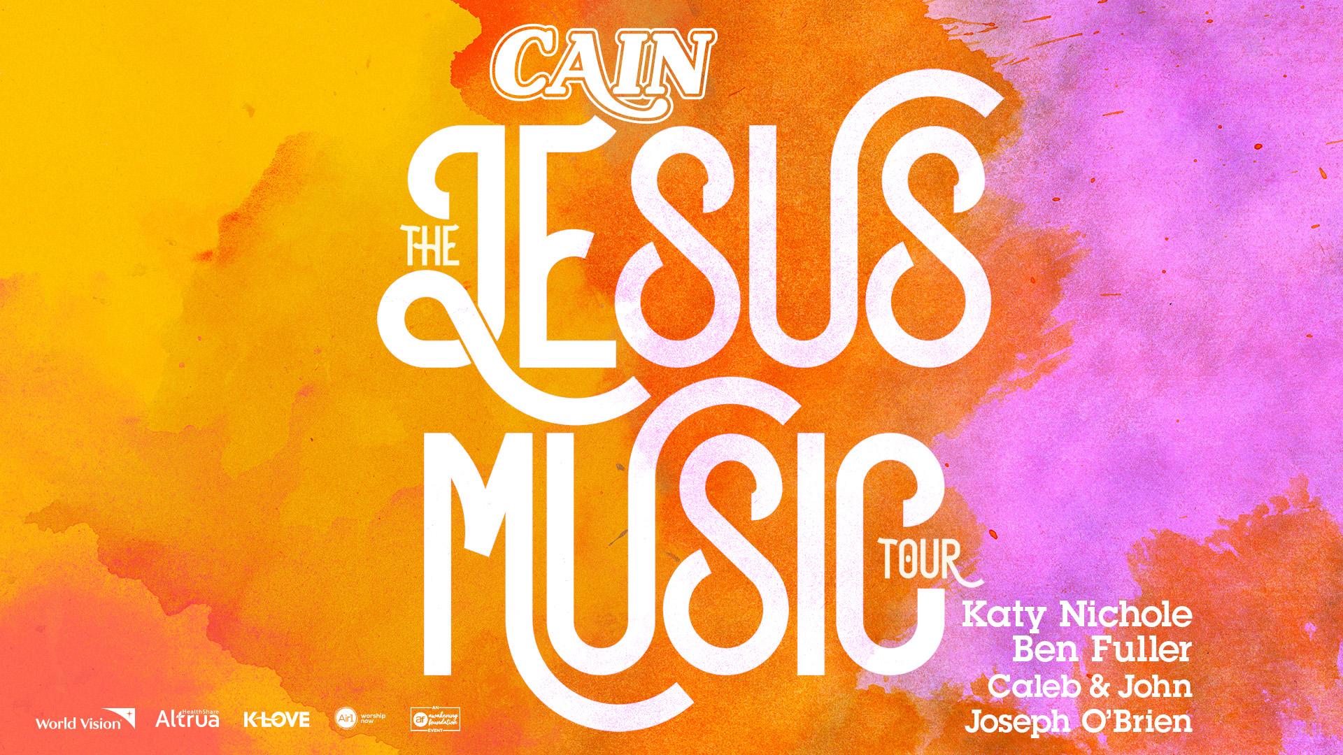 CAIN The Jesus Music Tour