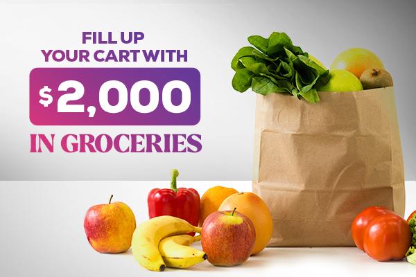 Fill Up Your Cart with $2,000 in Groceries