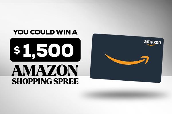 You Could Win a $1,500 Amazon Shopping Spree