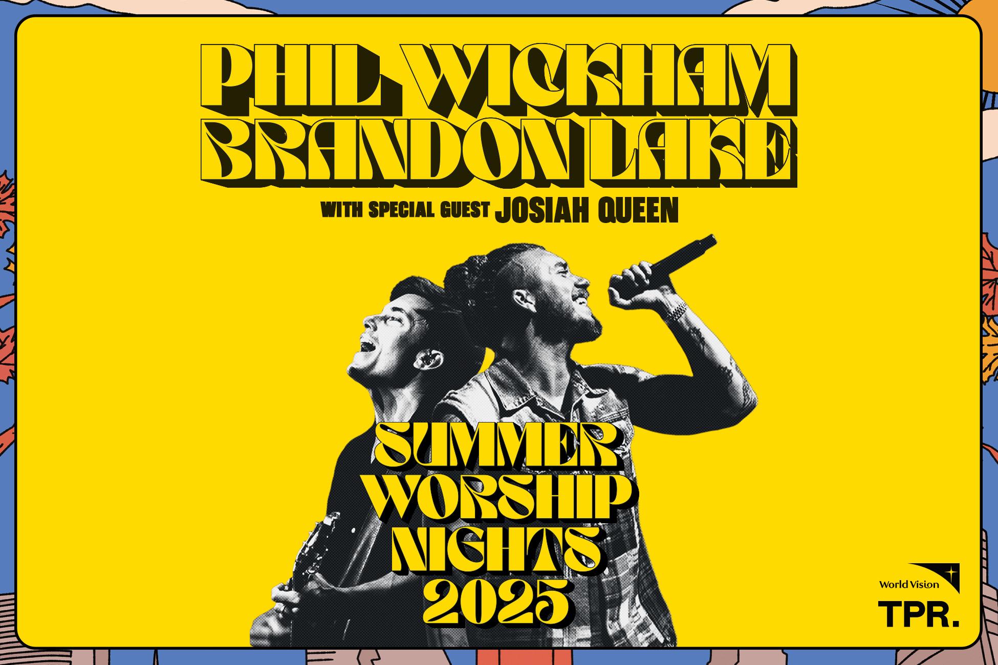 Phil Wickham & Brandon Lake Summer Worship Nights Tour