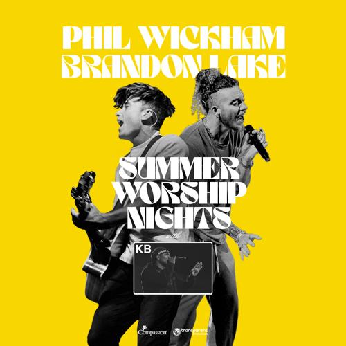 Phil Wickham And Brandon Lake Summer Worship Nights Air1 Worship Music 7021